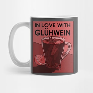 In Love with Glühwein Mug